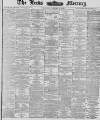 Leeds Mercury Wednesday 10 October 1883 Page 1