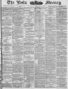 Leeds Mercury Thursday 10 January 1884 Page 1