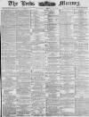 Leeds Mercury Saturday 12 January 1884 Page 1