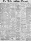 Leeds Mercury Saturday 26 January 1884 Page 1