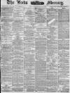 Leeds Mercury Monday 28 January 1884 Page 1
