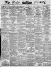 Leeds Mercury Monday 17 March 1884 Page 1