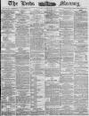 Leeds Mercury Friday 25 April 1884 Page 1