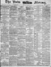 Leeds Mercury Monday 05 May 1884 Page 1