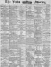 Leeds Mercury Thursday 10 July 1884 Page 1