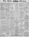 Leeds Mercury Saturday 26 July 1884 Page 1