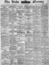 Leeds Mercury Wednesday 27 August 1884 Page 1