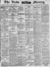 Leeds Mercury Monday 01 September 1884 Page 1