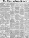 Leeds Mercury Wednesday 29 October 1884 Page 1