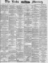Leeds Mercury Friday 03 October 1884 Page 1