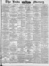 Leeds Mercury Wednesday 22 October 1884 Page 1