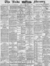 Leeds Mercury Monday 01 December 1884 Page 1