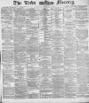 Leeds Mercury Tuesday 02 December 1884 Page 1