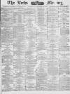 Leeds Mercury Saturday 20 December 1884 Page 1