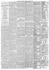 Leeds Mercury Thursday 23 April 1885 Page 8