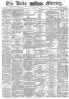Leeds Mercury Friday 01 May 1885 Page 1