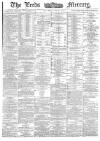 Leeds Mercury Saturday 23 May 1885 Page 1
