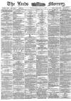 Leeds Mercury Wednesday 08 July 1885 Page 1