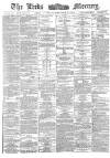 Leeds Mercury Saturday 12 September 1885 Page 1