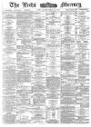 Leeds Mercury Monday 21 December 1885 Page 1
