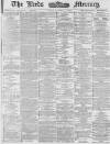 Leeds Mercury Friday 26 February 1886 Page 1