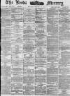 Leeds Mercury Monday 11 January 1886 Page 1