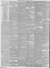 Leeds Mercury Thursday 08 April 1886 Page 8