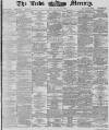 Leeds Mercury Friday 09 July 1886 Page 1