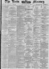Leeds Mercury Monday 26 July 1886 Page 1