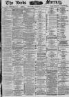 Leeds Mercury Saturday 23 October 1886 Page 1