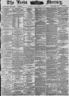 Leeds Mercury Monday 01 November 1886 Page 1