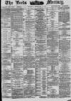 Leeds Mercury Monday 06 December 1886 Page 1