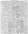 Leeds Mercury Tuesday 15 May 1888 Page 5