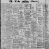 Leeds Mercury Tuesday 16 July 1889 Page 1