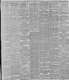 Leeds Mercury Thursday 25 July 1889 Page 5