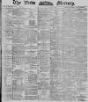 Leeds Mercury Thursday 05 September 1889 Page 1