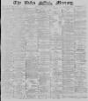 Leeds Mercury Saturday 09 November 1889 Page 1