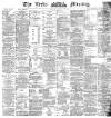 Leeds Mercury Tuesday 07 January 1890 Page 1
