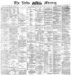 Leeds Mercury Tuesday 15 April 1890 Page 1