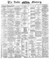 Leeds Mercury Thursday 13 November 1890 Page 1