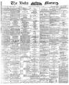 Leeds Mercury Saturday 20 December 1890 Page 1