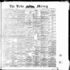 Leeds Mercury Saturday 28 March 1891 Page 1