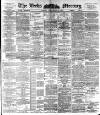 Leeds Mercury Monday 12 September 1892 Page 1