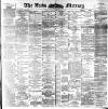 Leeds Mercury Tuesday 22 November 1892 Page 1