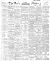 Leeds Mercury Monday 09 October 1893 Page 1