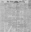 Leeds Mercury Tuesday 02 January 1894 Page 1