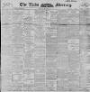 Leeds Mercury Friday 16 March 1894 Page 1