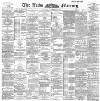 Leeds Mercury Thursday 22 November 1894 Page 1