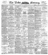 Leeds Mercury Saturday 08 December 1894 Page 1