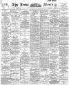 Leeds Mercury Monday 14 January 1895 Page 1